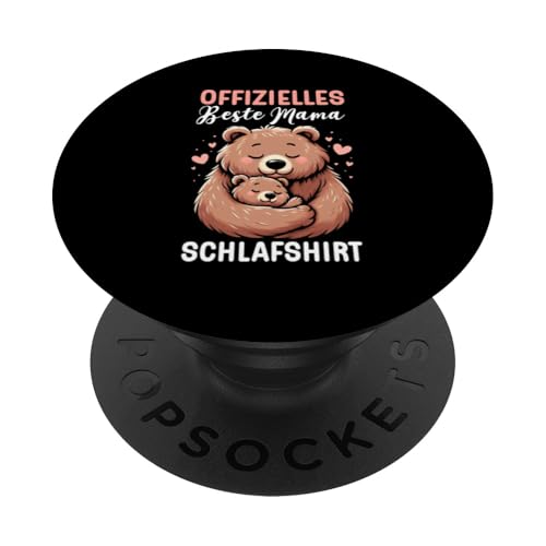 Offizielles Beste Mama Schlafshirt Mama Bär Bear Muttertag PopSockets Klebender PopGrip von Stolze Schlafende Mama Liebevolle Mami Mutter