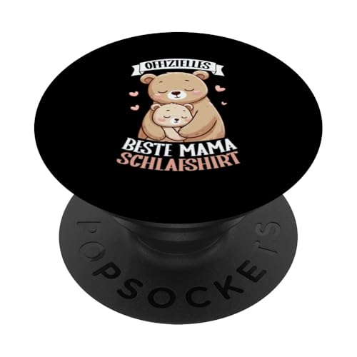 Offizielles Beste Mama Schlafshirt Mama Bär Bear Muttertag PopSockets Klebender PopGrip von Stolze Schlafende Mama Liebevolle Mami Mutter