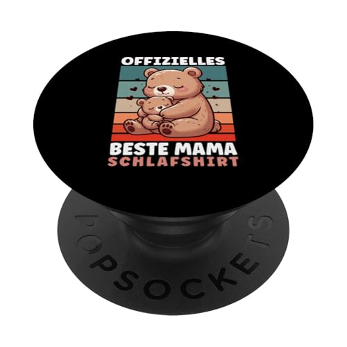 Offizielles Beste Mama Schlafshirt Mama Bär Bear Muttertag PopSockets Klebender PopGrip von Stolze Schlafende Mama Liebevolle Mami Mutter
