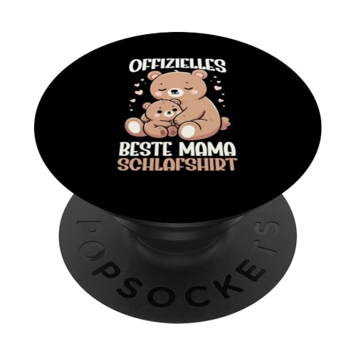 Offizielles Beste Mama Schlafshirt Mama Bär Bear Muttertag PopSockets Klebender PopGrip von Stolze Schlafende Mama Liebevolle Mami Mutter