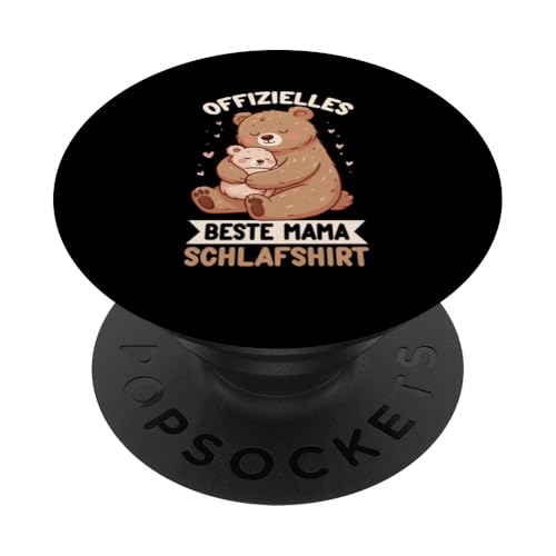 Offizielles Beste Mama Schlafshirt Mama Bär Bear Muttertag PopSockets Klebender PopGrip von Stolze Schlafende Mama Liebevolle Mami Mutter