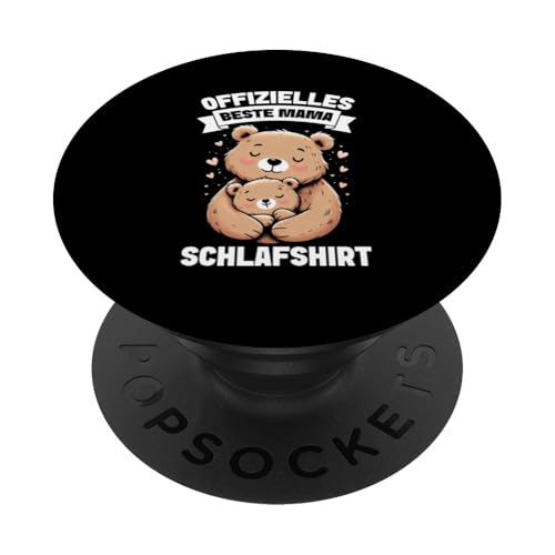 Offizielles Beste Mama Schlafshirt Mama Bär Bear Muttertag PopSockets Klebender PopGrip von Stolze Schlafende Mama Liebevolle Mami Mutter