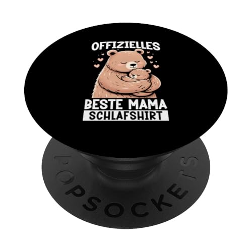 Offizielles Beste Mama Schlafshirt Mama Bär Bear Muttertag PopSockets Klebender PopGrip von Stolze Schlafende Mama Liebevolle Mami Mutter