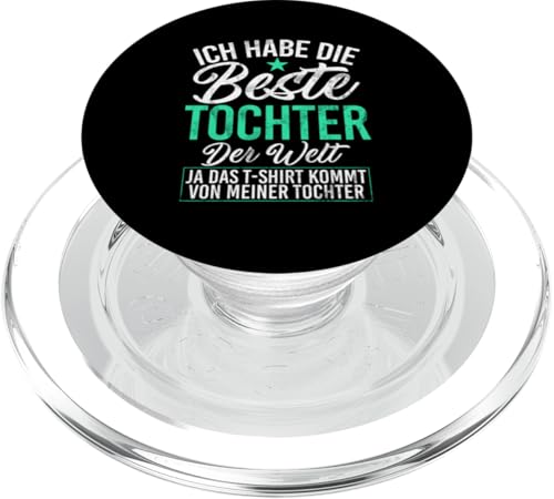 Ich Habe Die Beste Tochter Der Welt Vatertag Stolzer Papa PopSockets PopGrip für MagSafe von Stolzer Liebevoller Papa Vater Daddy Einer Tochter
