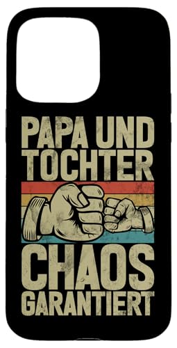 Papa & Tochter Chaos Garantiert Vatertag Stolzer Vater Hülle für iPhone 15 Pro Max Papa & Tochter Chaos Garantiert Vatertag Stolzer Vater Hülle für iPhone 15 Pro Max von Stolzer Liebevoller Papa Vater Daddy Einer Tochter
