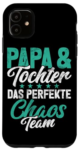 Papa & Tochter Das Perfekte Chaos Team Vatertag Vater Hülle für iPhone 11 Papa & Tochter Das Perfekte Chaos Team Vatertag Vater Hülle für iPhone 11 von Stolzer Liebevoller Papa Vater Daddy Einer Tochter