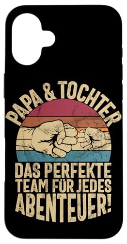 Papa & Tochter Perfekte Team Vatertag Stolzer Vater Tochter Hülle für iPhone 16 Plus von Stolzer Liebevoller Papa Vater Daddy Einer Tochter