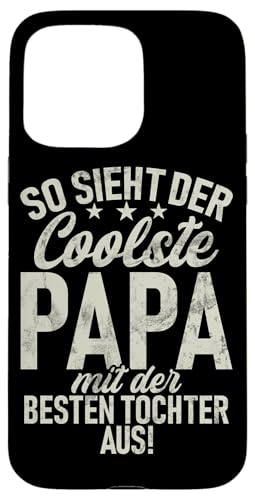 So Sieht Der Coolste Papa Mit Der Besten Tochter Aus Retro Hülle für iPhone 15 Pro Max So Sieht Der Coolste Papa Mit Der Besten Tochter Aus Retro Hülle für iPhone 15 Pro Max von Stolzer Liebevoller Papa Vater Daddy Einer Tochter