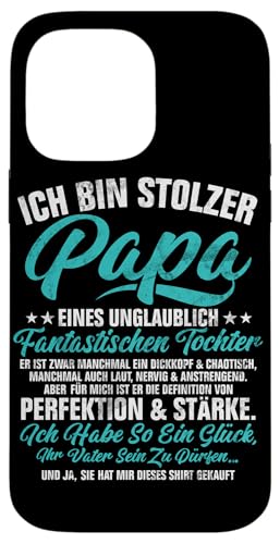 Stolzer Papa Tochter Vatertag Vaterschaft Elternteil Hülle für iPhone 14 Pro Max Stolzer Papa Tochter Vatertag Vaterschaft Elternteil Hülle für iPhone 14 Pro Max von Stolzer Liebevoller Papa Vater Daddy Einer Tochter