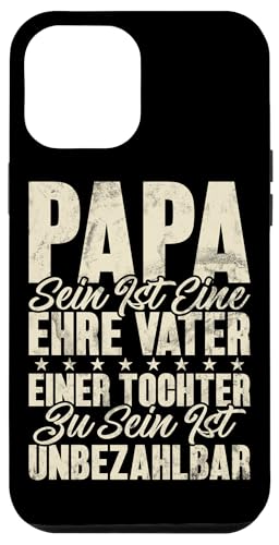 Vater Einer Tochter Zu Sein Ist Unbezahlbar Stolzer Papa Hülle für iPhone 12 Pro Max Vater Einer Tochter Zu Sein Ist Unbezahlbar Stolzer Papa Hülle für iPhone 12 Pro Max von Stolzer Liebevoller Papa Vater Daddy Einer Tochter