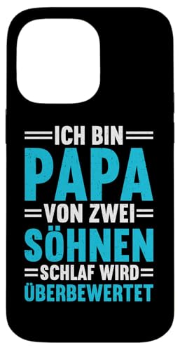 Ich Bin Papa Von Zwei Söhnen Schlaf Wird Überbewertet Hülle für iPhone 14 Pro Max von Stolzer Liebevoller Papa Vater Daddy Von Söhnen