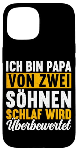 Ich Bin Papa Von Zwei Söhnen Schlaf Wird Überbewertet Hülle für iPhone 15 von Stolzer Liebevoller Papa Vater Daddy Von Söhnen