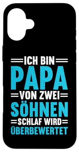 Ich Bin Papa Von Zwei Söhnen Schlaf Wird Überbewertet Hülle für iPhone 16 Plus Ich Bin Papa Von Zwei Söhnen Schlaf Wird Überbewertet Hülle für iPhone 16 Plus von Stolzer Liebevoller Papa Vater Daddy Von Söhnen