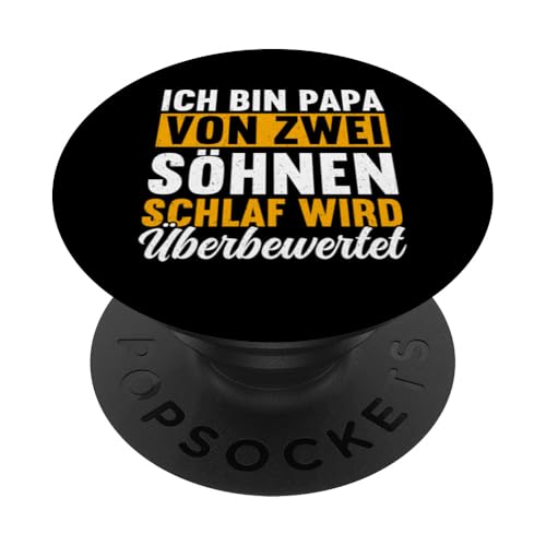 Ich Bin Papa Von Zwei Söhnen Schlaf Wird Überbewertet PopSockets Klebender PopGrip Ich Bin Papa Von Zwei Söhnen Schlaf Wird Überbewertet PopSockets Klebender PopGrip von Stolzer Liebevoller Papa Vater Daddy Von Söhnen