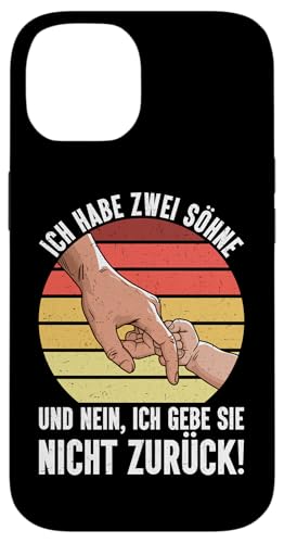 Ich Habe Zwei Söhne Und Nein Ich Gebe Sie Nicht Zurück Hülle für iPhone 14 von Stolzer Liebevoller Papa Vater Daddy Von Söhnen