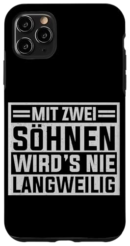 Mit Zwei Söhnen Wird's Nie Langweilig Papa Von 2 Söhnen Hülle für iPhone 11 Pro Max von Stolzer Liebevoller Papa Vater Daddy Von Söhnen
