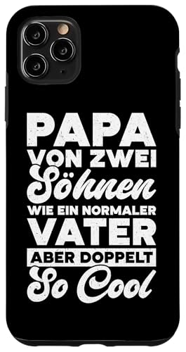 Papa Von Zwei Söhnen Wie Ein Normaler Vater Aber Cool Hülle für iPhone 11 Pro Max Papa Von Zwei Söhnen Wie Ein Normaler Vater Aber Cool Hülle für iPhone 11 Pro Max von Stolzer Liebevoller Papa Vater Daddy Von Söhnen