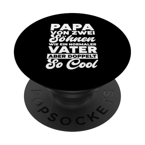 Papa Von Zwei Söhnen Wie Ein Normaler Vater Aber Cool PopSockets Klebender PopGrip von Stolzer Liebevoller Papa Vater Daddy Von Söhnen