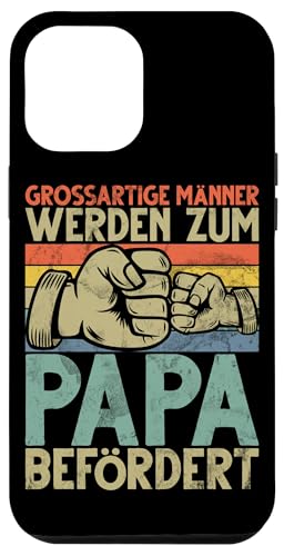 Großartige Männer Werden Zum Papa Befördert Vatertag Hülle für iPhone 12 Pro Max Großartige Männer Werden Zum Papa Befördert Vatertag Hülle für iPhone 12 Pro Max von Stolzer Liebevoller Papa Vatertagsgeschenk Daddy