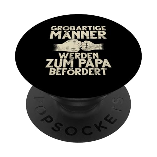 Großartige Männer Werden Zum Papa Befördert Vatertag PopSockets Klebender PopGrip von Stolzer Liebevoller Papa Vatertagsgeschenk Daddy