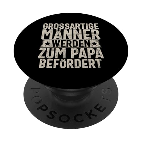 Großartige Männer Werden Zum Papa Befördert Vatertag Sprüche PopSockets Klebender PopGrip Großartige Männer Werden Zum Papa Befördert Vatertag Sprüche PopSockets Klebender PopGrip von Stolzer Liebevoller Papa Vatertagsgeschenk Daddy