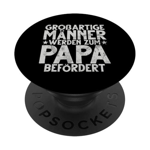 Großartige Männer Werden Zum Papa Befördert Vatertag Sprüche PopSockets Klebender PopGrip Großartige Männer Werden Zum Papa Befördert Vatertag Sprüche PopSockets Klebender PopGrip von Stolzer Liebevoller Papa Vatertagsgeschenk Daddy