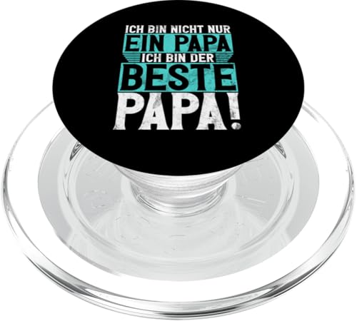 Ich Bin Nicht Nur Ein Papa Ich Bin Der Beste Papa Vatertag PopSockets PopGrip für MagSafe Ich Bin Nicht Nur Ein Papa Ich Bin Der Beste Papa Vatertag PopSockets PopGrip für MagSafe von Stolzer Liebevoller Papa Vatertagsgeschenk Daddy