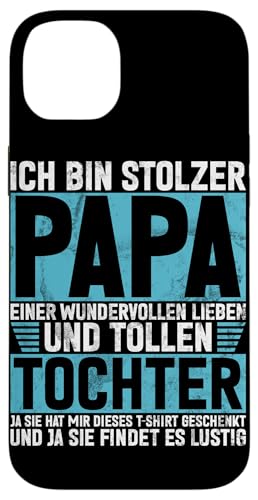 Ich Bin Stolzer Papa Einer Wundervollen Tocher Vatertag Hülle für iPhone 14 Plus Ich Bin Stolzer Papa Einer Wundervollen Tocher Vatertag Hülle für iPhone 14 Plus von Stolzer Liebevoller Papa Vatertagsgeschenk Daddy