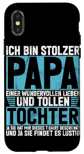 Ich Bin Stolzer Papa Einer Wundervollen Tocher Vatertag Hülle für iPhone X/XS Ich Bin Stolzer Papa Einer Wundervollen Tocher Vatertag Hülle für iPhone X/XS von Stolzer Liebevoller Papa Vatertagsgeschenk Daddy