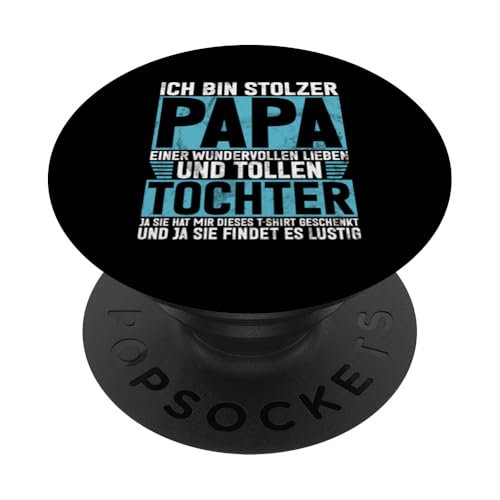 Ich Bin Stolzer Papa Einer Wundervollen Tocher Vatertag PopSockets Klebender PopGrip Ich Bin Stolzer Papa Einer Wundervollen Tocher Vatertag PopSockets Klebender PopGrip von Stolzer Liebevoller Papa Vatertagsgeschenk Daddy