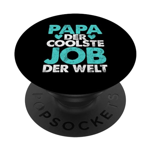Papa Der Coolste Job Der Welt Lustige Vatertag Sprüche PopSockets Klebender PopGrip Papa Der Coolste Job Der Welt Lustige Vatertag Sprüche PopSockets Klebender PopGrip von Stolzer Liebevoller Papa Vatertagsgeschenk Daddy