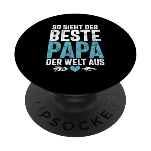 So Sieht Der Beste Papa Der Welt Aus Vatertag Vater Sprüche PopSockets Klebender PopGrip So Sieht Der Beste Papa Der Welt Aus Vatertag Vater Sprüche PopSockets Klebender PopGrip von Stolzer Liebevoller Papa Vatertagsgeschenk Daddy