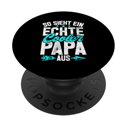 So Sieht Ein Echte Cooler Papa Aus Lustige Sprüche Vatertag PopSockets Klebender PopGrip von Stolzer Liebevoller Papa Vatertagsgeschenk Daddy