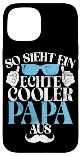So Sieht Ein Echte Cooler Papa Aus Sprüche Vatertag Witze Hülle für iPhone 15 So Sieht Ein Echte Cooler Papa Aus Sprüche Vatertag Witze Hülle für iPhone 15 von Stolzer Liebevoller Papa Vatertagsgeschenk Daddy