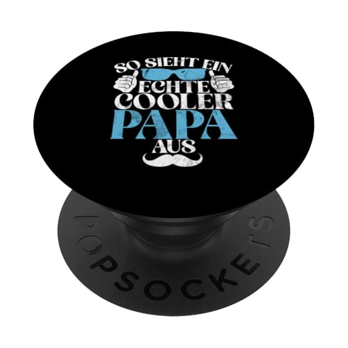 So Sieht Ein Echte Cooler Papa Aus Sprüche Vatertag Witze PopSockets Klebender PopGrip von Stolzer Liebevoller Papa Vatertagsgeschenk Daddy