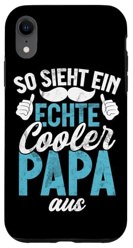 So Sieht Ein Echte Cooler Papa Aus Vatertag Vaterschaft Hülle für iPhone XR von Stolzer Liebevoller Papa Vatertagsgeschenk Daddy