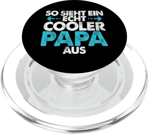 So Sieht Ein Echte Cooler Papa Aus Vatertag Vaterschaft PopSockets PopGrip für MagSafe von Stolzer Liebevoller Papa Vatertagsgeschenk Daddy