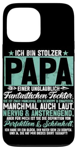 Stolzer Papa Einer Wundervollen Tocher Vatertag Sprüche Hülle für iPhone 13 Pro Max Stolzer Papa Einer Wundervollen Tocher Vatertag Sprüche Hülle für iPhone 13 Pro Max von Stolzer Liebevoller Papa Vatertagsgeschenk Daddy