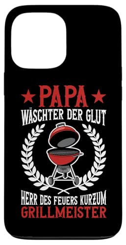 Papa Wäschter Der Glut Herr Des Feuers Kurzum Grillmeister Hülle für iPhone 13 Pro Max von Stolzer Papa Grill Liebender Vater Daddy