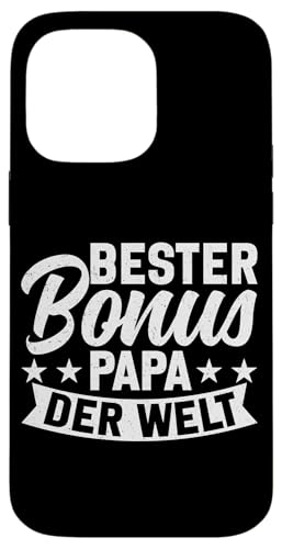 Bester Bonus Papa Der Welt Vaterschaft Vater Stiefvater Hülle für iPhone 14 Pro Max von Stolzer Papa Stiefvater Liebevoller Daddy Vater