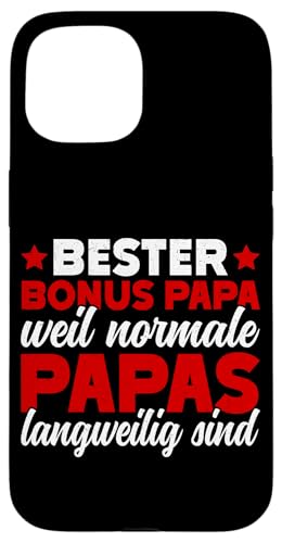 Bester Bonus Papa Weil Normale Papas Langweilig Sind Vater Hülle für iPhone 15 Bester Bonus Papa Weil Normale Papas Langweilig Sind Vater Hülle für iPhone 15 von Stolzer Papa Stiefvater Liebevoller Daddy Vater
