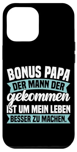 Bonus Papa Der Mann Der Gekommen Ist Leben Besser Zu Machen Hülle für iPhone 12 Pro Max Bonus Papa Der Mann Der Gekommen Ist Leben Besser Zu Machen Hülle für iPhone 12 Pro Max von Stolzer Papa Stiefvater Liebevoller Daddy Vater