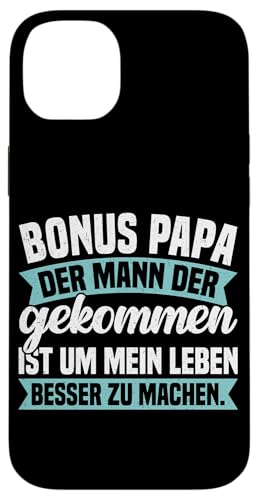 Bonus Papa Der Mann Der Gekommen Ist Leben Besser Zu Machen Hülle für iPhone 14 Plus Bonus Papa Der Mann Der Gekommen Ist Leben Besser Zu Machen Hülle für iPhone 14 Plus von Stolzer Papa Stiefvater Liebevoller Daddy Vater