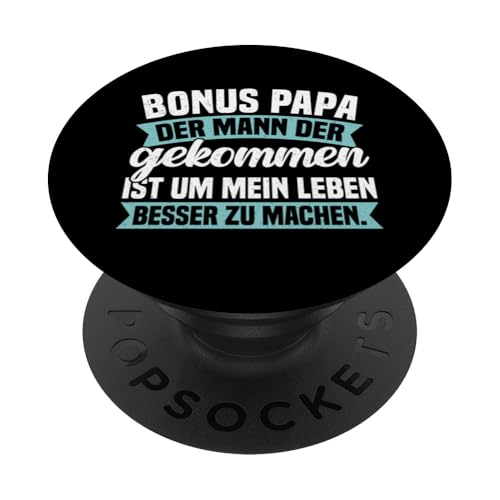 Bonus Papa Der Mann Der Gekommen Ist Leben Besser Zu Machen PopSockets Klebender PopGrip Bonus Papa Der Mann Der Gekommen Ist Leben Besser Zu Machen PopSockets Klebender PopGrip von Stolzer Papa Stiefvater Liebevoller Daddy Vater