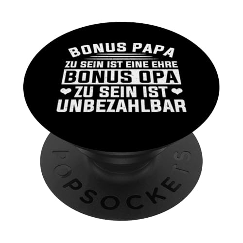 Bonus Papa Zu Sein Ist Eine Ehre Bonus Opa Ist Unbezahlbar PopSockets Klebender PopGrip Bonus Papa Zu Sein Ist Eine Ehre Bonus Opa Ist Unbezahlbar PopSockets Klebender PopGrip von Stolzer Papa Stiefvater Liebevoller Daddy Vater