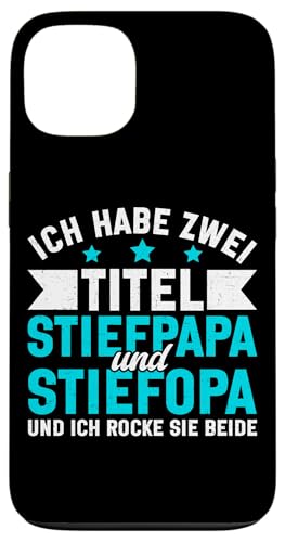 Ich Habe Zwei Titel Stiefpapa Stiefopa Ich Rocke Sie Beide Hülle für iPhone 13 Ich Habe Zwei Titel Stiefpapa Stiefopa Ich Rocke Sie Beide Hülle für iPhone 13 von Stolzer Papa Stiefvater Liebevoller Daddy Vater