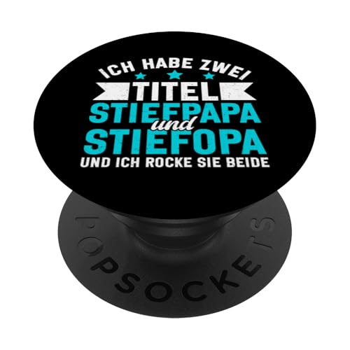 Ich Habe Zwei Titel Stiefpapa Stiefopa Ich Rocke Sie Beide PopSockets Klebender PopGrip Ich Habe Zwei Titel Stiefpapa Stiefopa Ich Rocke Sie Beide PopSockets Klebender PopGrip von Stolzer Papa Stiefvater Liebevoller Daddy Vater