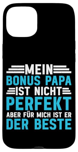 Mein Bonus Papa Ist Nicht Perfekt Für Mich Ist Der Beste Hülle für iPhone 15 Plus Mein Bonus Papa Ist Nicht Perfekt Für Mich Ist Der Beste Hülle für iPhone 15 Plus von Stolzer Papa Stiefvater Liebevoller Daddy Vater