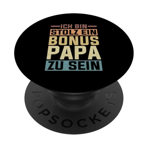 Stolz Ein Bonus Papa Zu Sein Vater Stiefvater Vatertag Papa PopSockets Klebender PopGrip Stolz Ein Bonus Papa Zu Sein Vater Stiefvater Vatertag Papa PopSockets Klebender PopGrip von Stolzer Papa Stiefvater Liebevoller Daddy Vater