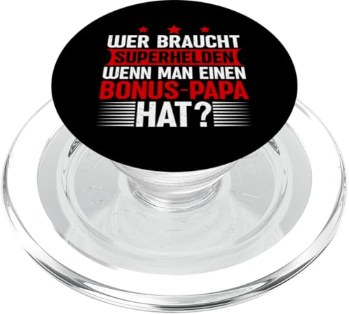 Wer Braucht Superhelden Wenn Man Einen Bonus Papa Hat PopSockets PopGrip für MagSafe Wer Braucht Superhelden Wenn Man Einen Bonus Papa Hat PopSockets PopGrip für MagSafe von Stolzer Papa Stiefvater Liebevoller Daddy Vater